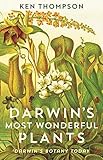 Darwins Most Wonderful Plants Darwins Botany Today