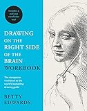 Drawing on the Right Side of the Brain Workbook: The companion workbook to the world's bestselling drawing guide