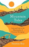 Mountain Tales: Love and Loss in the Municipality of Castaway Belongings