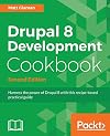 Drupal 8 Development Cookbook - Second Edition: Harness the power of Drupal 8 with this recipe-based practical guide