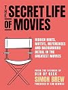 The Secret Life of the Movies