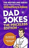 Dad Jokes: The Priceless Edition: The Bestselling Series From The Instagram Sensation