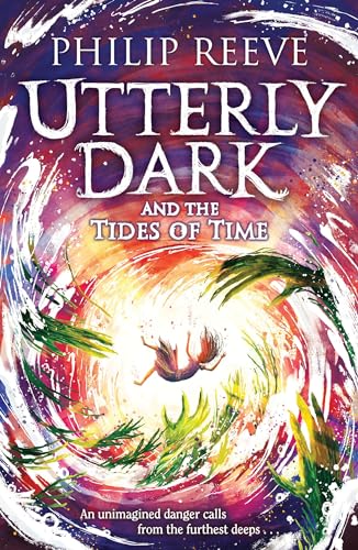 Utterly Dark and the Tides of Time cover