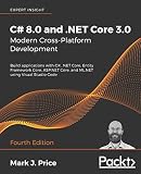 C# 8.0 and .NET Core 3.0 ? Modern CrossPlatform Development