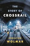 The Story of Crossrail