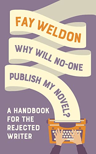 Why Will No-One Publish My Novel? book cover