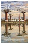 The Gardens of Mars: Madagascar, an Island Story