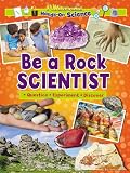 Be a Rock SCIENTIST