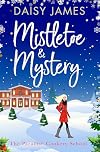 Mistletoe & Mystery (Paradise Cookery School)