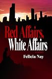 Red Affairs, White Affairs