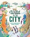 Lonely Planet Kids Wild In The City 1