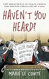 Haven't You Heard?: Gossip, Politics and Power