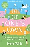 A Trip of One’s Own: Hope, heartbreak and why travelling solo could change your life