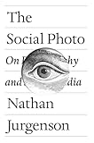The Social Photo On Photography And Social Media