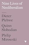 Nine Lives of Neoliberalism