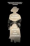 The Murder of Rosa Luxemburg