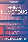 Being Numerous: Essays on Non-Fascist Life