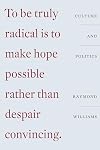Culture and Politics: Class, Writing, Socialism