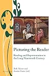 Picturing the reader : reading and representation in the long nineteenth century