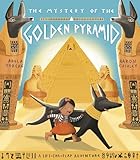 The Mystery of the Golden Pyramid