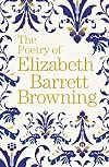 The Poetry of Elizabeth Barrett Browning