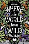 Where The World Turns Wild