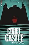 Cruel Castle