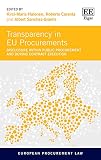 Transparency In Eu Procurements Disclosure Within Public Procurement And During Contract Execution