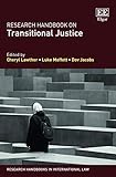 Research Handbook On Transitional Justice