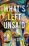 What’s Left Unsaid