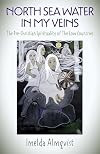 North Sea Water in My Veins: The Pre-Christian Spirituality of The Low Countries