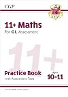 11 GL Maths Practice Book & Assessment Tests - Ages 10-11 (with Online Edition) (CGP 11 GL)