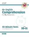 New 11 GL 10-Minute Tests: English Comprehension - Ages 10-11 (with Online Edition): perfect practice for the 2022 tests (CGP 11 GL)