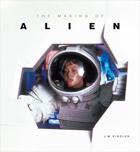 The Making of Alien (By: J.W. Rinzler) cover