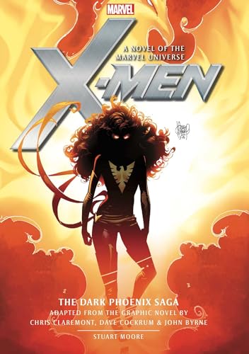 The Dark Phoenix Saga — Stuart Moore