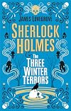 Sherlock Holmes and the Three Winter Terrors