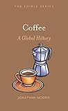 Coffee A Global History