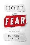 Hope and Fear: Modern Myths, Conspiracy Theories and Pseudo History