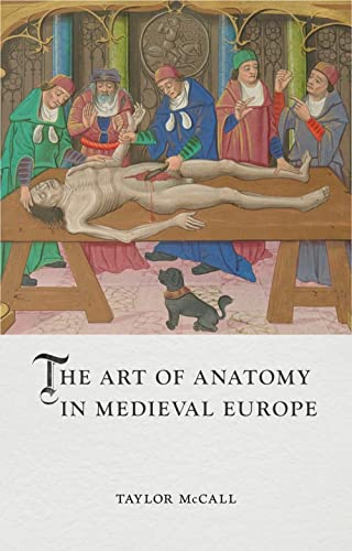 Portada de The Art of Anatomy in Medieval Europe (Medieval Lives)