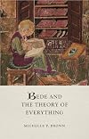 Bede and the Theory of Everything