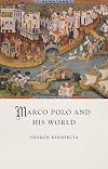 Marco Polo and His World (Medieval Lives)