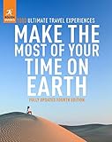 Rough Guide Make The Most Of Your Time On Earth 1000 Ultimate Travel Experiences