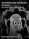 Interpreting Medieval Effigies: The Evidence from Yorkshire to 1400
