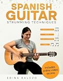Spanish Guitar Strumming Techniques