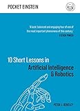 10 short lessons in artificial intelligence and robotics