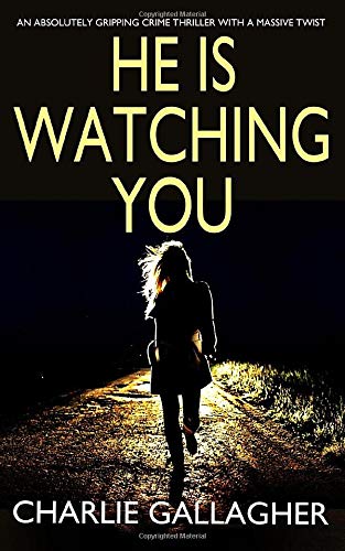 He Is Watching You book cover