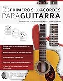 Los Primeros 100 Acordes Para Guitarra Cmo Aprender Y Tocar Acordes De Guitarra Para Principiantes