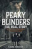 Peaky Blinders The Real Story Of Birminghams Most Notorious Gangs The No 1 Sunday Times Bestseller