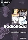 Radiohead: every album, every song