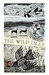 The Wild Isles: An Anthology of the Best of British and Irish Nature Writing